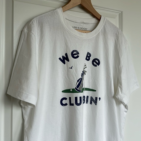 NEW Life is Good T-Shirt sz Large Mens We Be Clubbin' Crusher Tee 100% Cotton - Picture 3 of 6